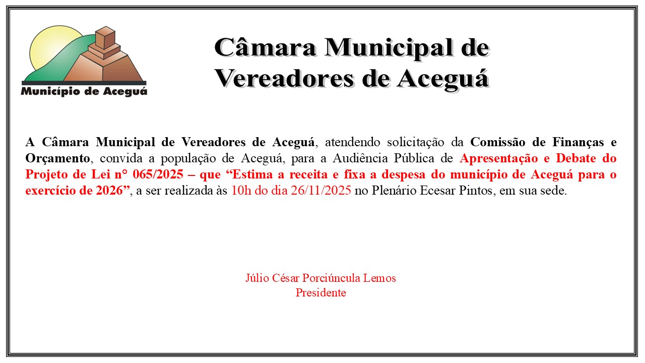 Audiência Pública - Debate e apresentação do Projeto de Lei n.º 065/2025