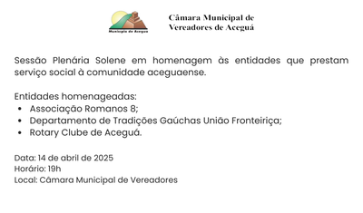 Sessão Plenária Solene em homenagem às entidades que prestam serviço social à comunidade aceguaense.